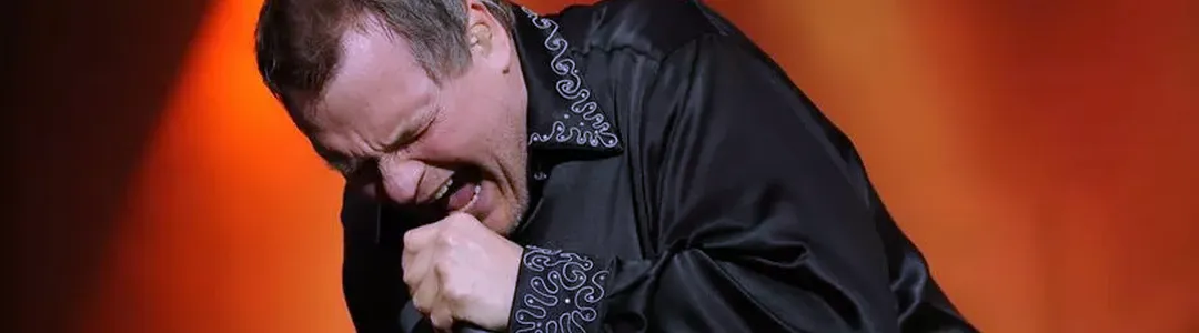 Celebrating Meat Loaf