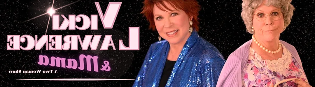 Vicki Lawrence and Mama